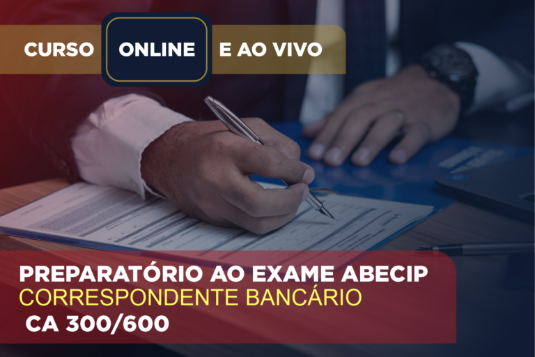 Curso Preparatório ao Exame Abeci /Correspondente Bancário / CA-300 / Crédito Imobiliário